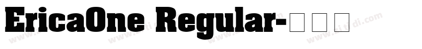 EricaOne Regular字体转换